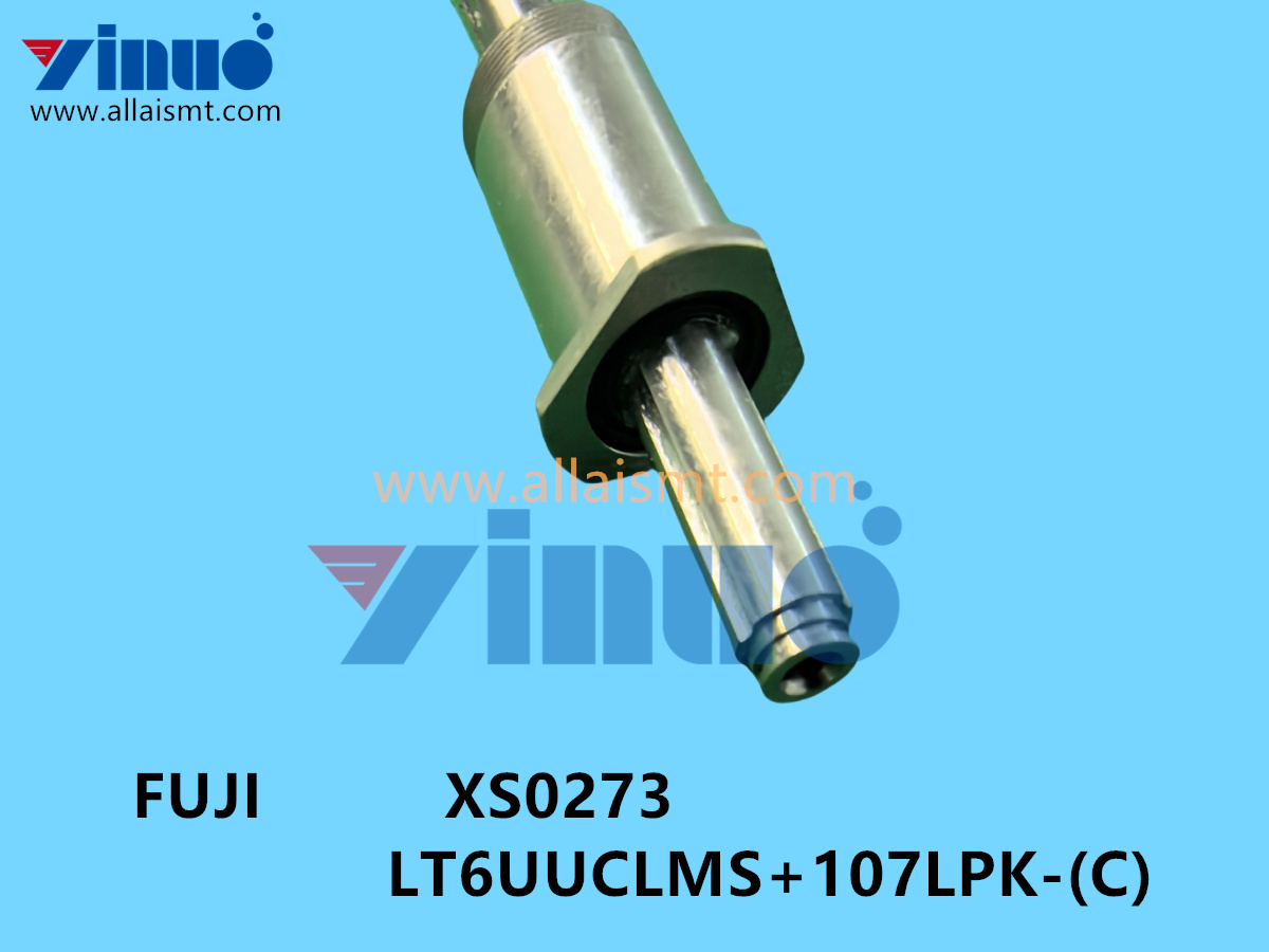 FUJI NXT XS0273 LT6UUCLMS+107LPK-(C) H02 SHAFT (4) FUJI NXT XS0273 LT6UUCLMS+107LPK-(C) H02 SHAFT