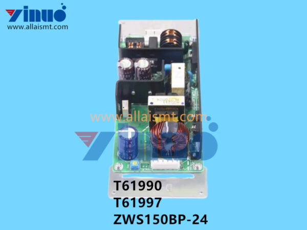 T61990 T61997 ZWS150BP-24 NXT Power Supply