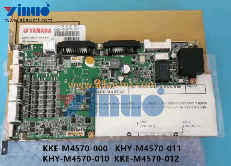 KKE-M4570-000 KHY-M4570-011 KHY-M4570-010 KKE-M4570-012 IO HEAD BOARD ASSY (1) KKE-M4570-000 KHY-M4570-011 KHY-M4570-010 KKE-M4570-012 IO HEAD BOARD ASSY